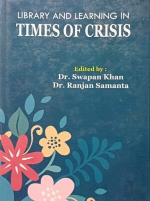 LIBRARY AND LEARNING IN TIMES OF CRISIS