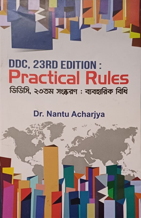 DDC, 23rd EDITION: Practical Rules